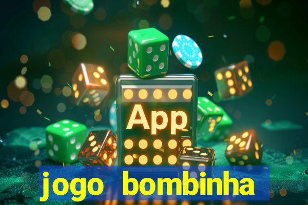 jogo bombinha ganhar dinheiro